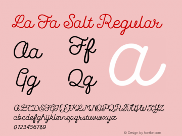 La Fa Salt Regular Version 1.000;PS 001.000;hotconv 1.0.70;makeotf.lib2.5.58329 DEVELOPMENT图片样张