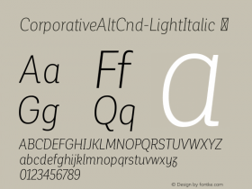 CorporativeAltCnd-LightItalic ☞ Version 1.000;PS 001.000;hotconv 1.0.70;makeotf.lib2.5.58329;com.myfonts.easy.latinotype.corporative.alt-condensed-light-italic.wfkit2.version.4pwN Font Sample