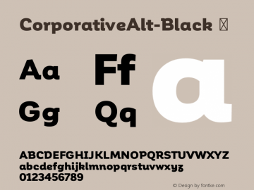 CorporativeAlt-Black ☞ Version 1.000;PS 001.000;hotconv 1.0.70;makeotf.lib2.5.58329;com.myfonts.easy.latinotype.corporative.alt-black.wfkit2.version.4pwR图片样张