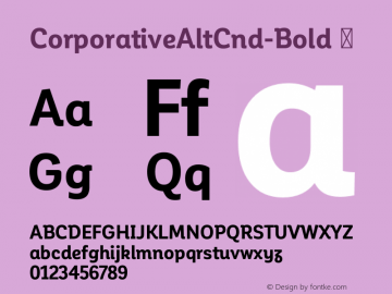 CorporativeAltCnd-Bold ☞ Version 1.000;PS 001.000;hotconv 1.0.70;makeotf.lib2.5.58329;com.myfonts.easy.latinotype.corporative.alt-condensed-bold.wfkit2.version.4pwJ Font Sample