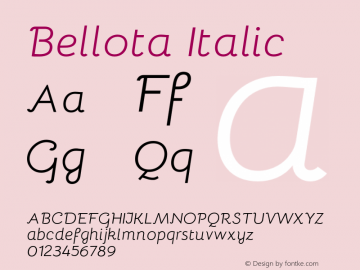 Bellota Italic Version 2.500;PS 002.500;hotconv 1.0.70;makeotf.lib2.5.58329 Font Sample