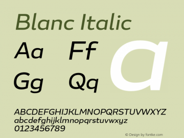 Blanc Italic Version 1.000;PS 001.000;hotconv 1.0.70;makeotf.lib2.5.58329图片样张