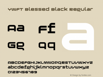 YWFT Blessed Black Regular Version 1.000;PS 001.001;hotconv 1.0.56图片样张