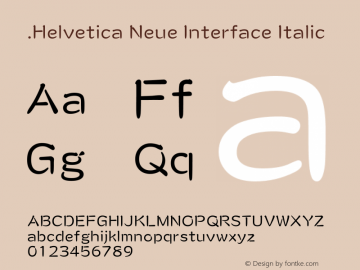 .Helvetica Neue Interface Italic 10.0d35e1 Font Sample