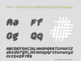 YWFT OverCross DemBd Oblique Regular Version 1.000;PS 001.001;hotconv 1.0.56 Font Sample