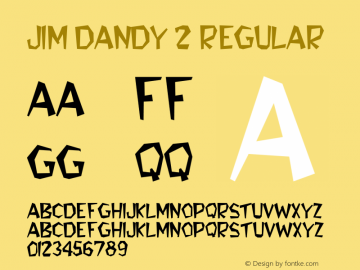Jim Dandy 2 Regular Altsys Metamorphosis:12/10/93 Font Sample