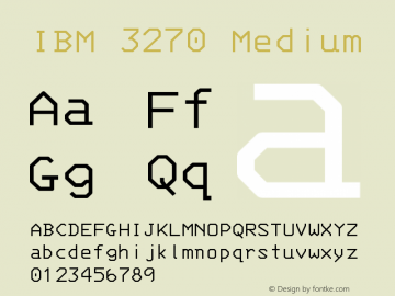 IBM 3270 Medium Version 001.000 Font Sample