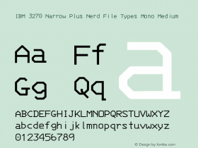 IBM 3270 Narrow Plus Nerd File Types Mono Medium Version 001.000图片样张