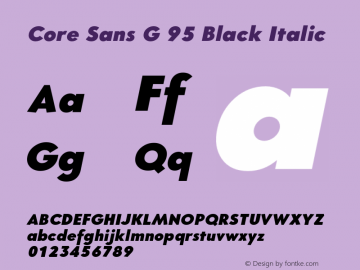 Core Sans G 95 Black Italic Version 1.000;PS 001.001;hotconv 1.0.56 Font Sample