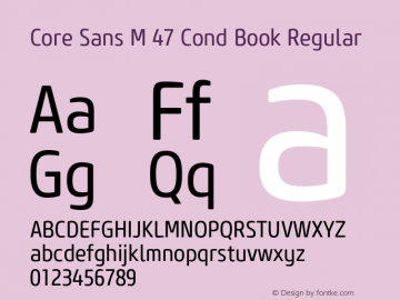 Core Sans M 47 Cond Book Regular Version 1.000;PS 001.001;hotconv 1.0.56 Font Sample