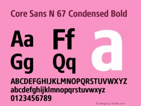 Core Sans N 67 Condensed Bold Version 1.000;PS 001.001;hotconv 1.0.56图片样张