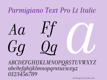 Parmigiano Text Pro Lt Italic Version 1.0; 2014图片样张