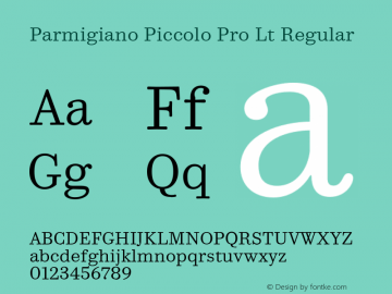 Parmigiano Piccolo Pro Lt Regular Version 1.0; 2014图片样张