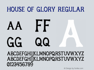 House of Glory Regular 001.000 Font Sample