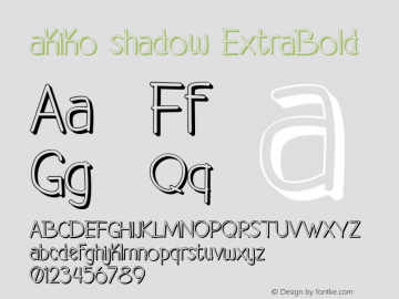 akiko shadow ExtraBold Version 001.000 Font Sample