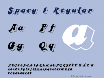 Spacy 1 Regular Altsys Metamorphosis:5/3/93 Font Sample