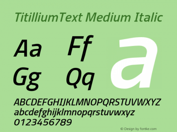 TitilliumText Medium Italic Version 60.001 Font Sample