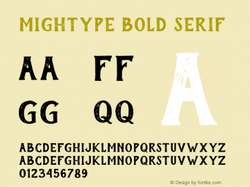 Mightype Bold Serif 1.000 Font Sample