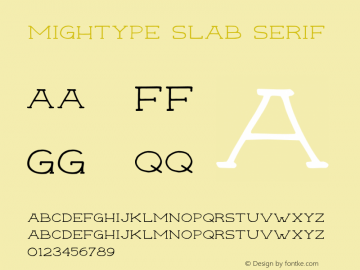 Mightype Slab Serif 1.000 Font Sample