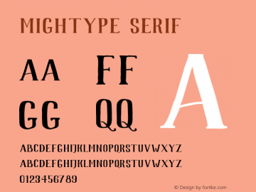 Mightype Serif 1.000 Font Sample
