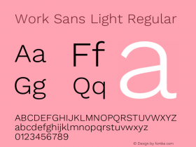 Work Sans Light Regular Version 1.032;PS 001.032;hotconv 1.0.70;makeotf.lib2.5.58329 Font Sample