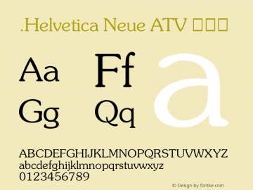 .Helvetica Neue ATV 常规体 10.0d35e1 Font Sample
