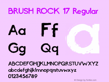 BRUSH ROCK 17 Regular Unknown Font Sample