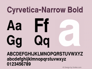 Cyrvetica-Narrow Bold 1.0 Thu Nov 04 14:40:25 1993 Font Sample