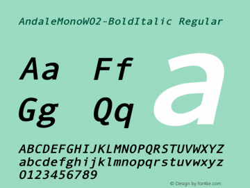 AndaleMonoW02-BoldItalic Regular Version 1.1 Font Sample
