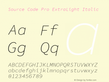 Source Code Pro ExtraLight Italic Version 1.030;PS 1.000;hotconv 1.0.84;makeotf.lib2.5.63406图片样张
