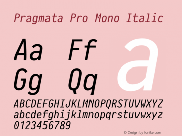 Pragmata Pro Mono Italic Version 0.821; ttfautohint (v0.95) -d图片样张