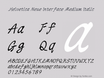 .Helvetica Neue Interface Medium Italic 10.0d35e1 Font Sample