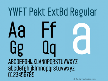 YWFT Pakt ExtBd Regular Version 1.000;PS 001.001;hotconv 1.0.56 Font Sample