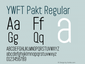 YWFT Pakt Regular Version 1.000;PS 001.001;hotconv 1.0.56 Font Sample