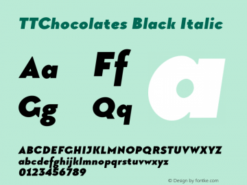 TTChocolates Black Italic Version 1.000;com.myfonts.easy.type-type.tt-chocolates.black-italic.wfkit2.version.4nTp图片样张