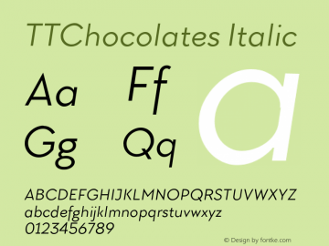 TTChocolates Italic Version 1.000;com.myfonts.easy.type-type.tt-chocolates.italic.wfkit2.version.4nTw Font Sample