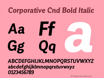 Corporative Cnd Bold Italic Version 1.000;PS 001.000;hotconv 1.0.70;makeotf.lib2.5.58329图片样张