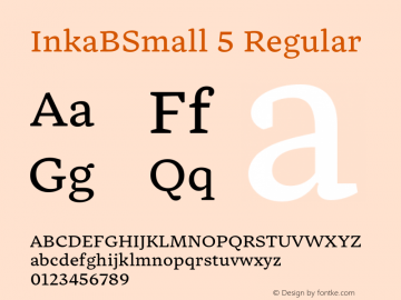 InkaBSmall 5 Regular Version 001.000;com.myfonts.easy.carnoky.inka.b-small-regular.wfkit2.version.4qMU Font Sample