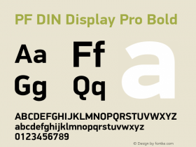PF DIN Display Pro Bold Version 1.000;PS 001.001;hotconv 1.0.56图片样张