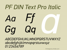 PF DIN Text Pro Italic Version 1.000;PS 001.001;hotconv 1.0.56 Font Sample