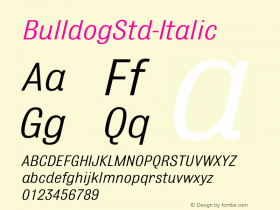 BulldogStd-Italic ☞ Version 1.005 2007;com.myfonts.easy.clubtype.bulldog-std.std-italic.wfkit2.version.33Ys图片样张