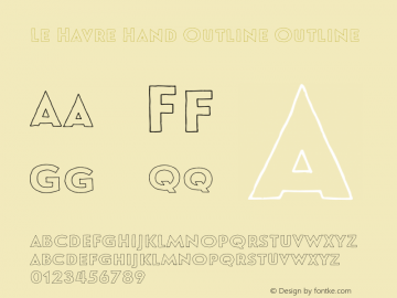 Le Havre Hand Outline Outline Version 1.003 Font Sample