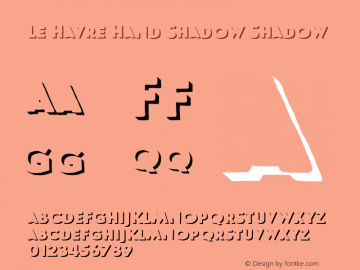 Le Havre Hand Shadow Shadow Version 1.003 Font Sample