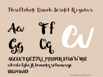 Thriftshop Brush Script Regular Version 1.000;PS 001.000;hotconv 1.0.70;makeotf.lib2.5.58329图片样张