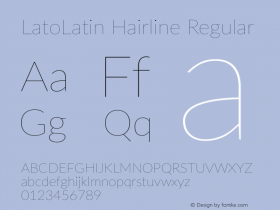 LatoLatin Hairline Regular Version 2.015; 2015-08-06; http://www.latofonts.com/ Font Sample