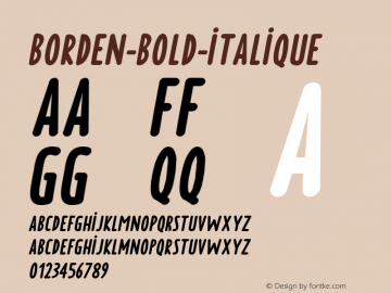 Borden-bold-italique ☞ Version 1.000;com.myfonts.easy.laboitegraphique.borden.bold-italique.wfkit2.version.464t Font Sample