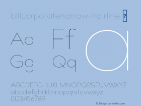 billcorporatenarrow-hairline ☞ Version 1.000;com.myfonts.easy.ogj-typedesign.bill corporate narrow.hairline.wfkit2.version.4rMN图片样张