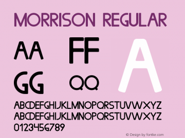 Morrison Regular Version 1.001;PS 001.001;hotconv 1.0.70;makeotf.lib2.5.58329图片样张