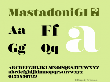 MastadoniG1 ☞ 1.000;com.myfonts.easy.schizotype.mastadoni.g1.wfkit2.version.4q63图片样张