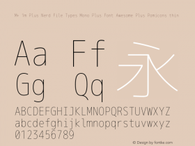 M+ 1m Plus Nerd File Types Mono Plus Font Awesome Plus Pomicons thin Version 0.4.0图片样张